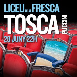 El Liceu a la Fresca oferirà Tosca de Puccini a la plaça Prat de la Riba.