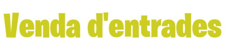 Venta de entradas Venda d'entrades