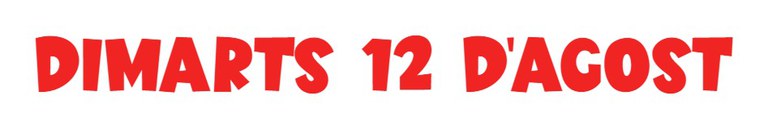 12 d'agost 12 d'agost