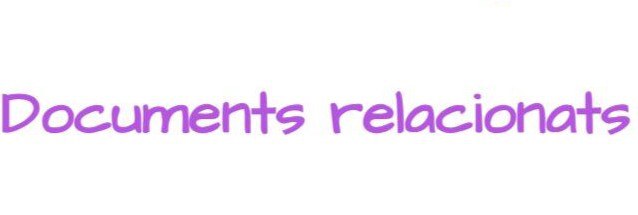 Documents relacionats 