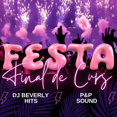 Festa Final de Curs.