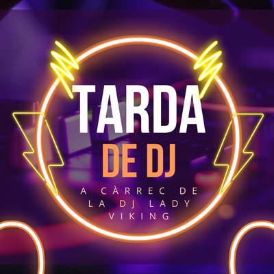 Tarda de DJ.
