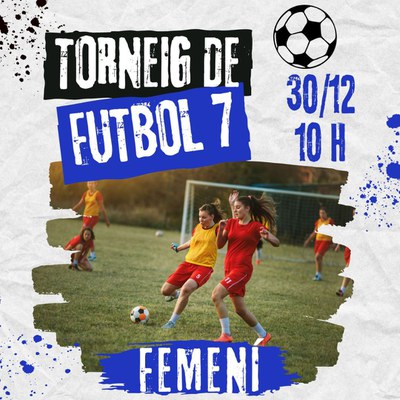 Torneig de Futbol 7 - Femení.
