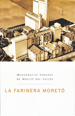 La Farinera Moretó.