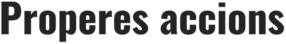 Properes accions.jpg