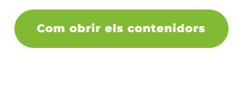 Com obrir els contenidors 