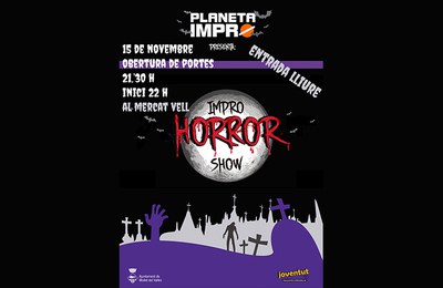 Impro horror show.