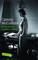 Club de lectura: El cor és un caçador solitari, de l'autora Carson McCullers.