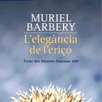 Club de lectura: "L'Elegància de l'eriçó" de Muriel Barbery.