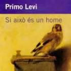 Club de lectura: Si això és un home, de Primo Levi.