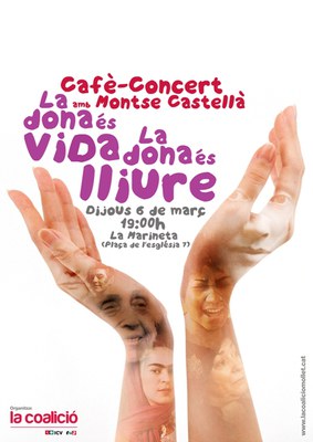 Cafè espectacle: "La dona és vida, la dona és lliure".
