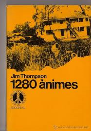 Club de lectura de sèrie negra: "1280 almas" de Jim Thompson.