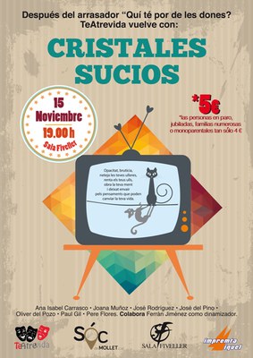Teatre: "Cristales sucios", a càrrec de la Companyia de Teatre Social TeAtrevida.