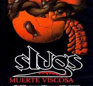 The Picture Show Cinefòrum: "Slugs, muerte viscosa" (1988).