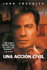 Cinefòrum "L'aigua:font de poder i conflictes": "Una acción civil" (EUA, 1998).