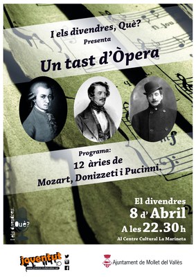 I els divendres, Què?: "Un tast d'òpera".