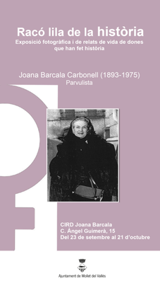 Racó lila de la història: Exposició sobre Joana Barcala.