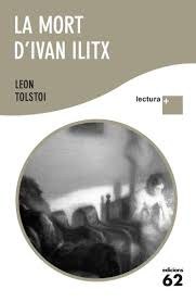 Club de lectura: "La mort d'Ivan Llitx" de Lleó Tolstoi.