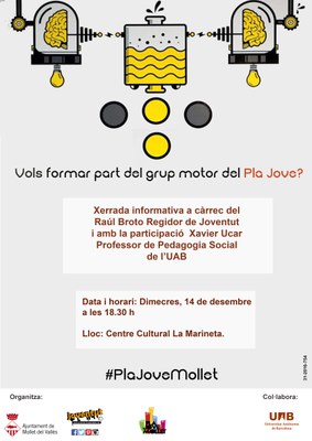 Vols formar part del grup motor del Pla Jove?: Xerrada informativa a càrrec del Regidor de Joventut, Raúl Broto i amb la participació de Xavier Ucar, Professor de Pedagogia Social de l'UAB.