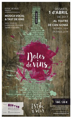 Notes de Vins: Música vocal & Tast de Vins, a càrrec del cor Estoc de Veus.