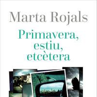 Club de lectura: "Primavera, estiu, etcètera" de Marta Rojals.