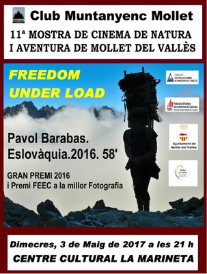 11a Mostra de cinema de Natura i Aventura: Projecció de la pel·lícula "Freedom under load".