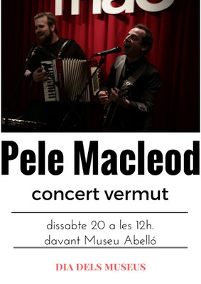 Dia Internacional dels Museus. Concert-vermut amb Pele MacLeod.