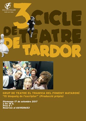 III Cicle de Teatre de Tardor: El bloqueig de l'escriptor. Grup Teatre el Tramvia.