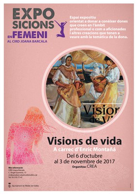 Exposicions en Femení: "Visions de Vida".