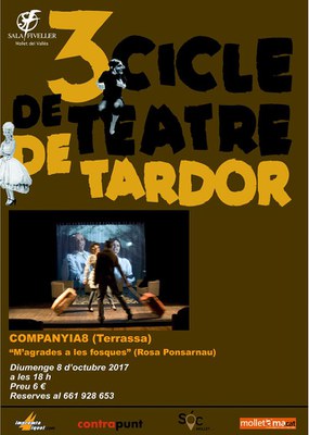 III Cicle de Teatre de Tardor: M'agrades a les fosques. Companyia 8.