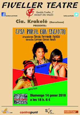 "Casa rural con encanto" de Tomás Ferrando, a càrrec de Cia. Krakelé .
