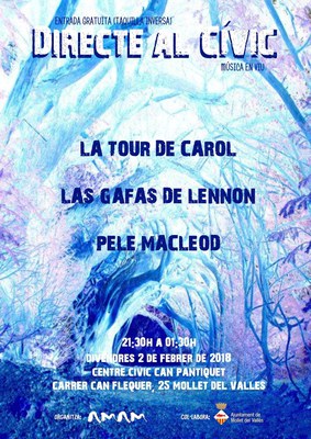 Directe al Cívic: Actuacions de La Tour de Carol, Las Gafas de Lennon i Pele Macleod.
