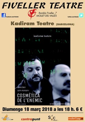 Teatre a la Fiveller: "Cosmètica del enemic" de Amélie Nothomb a càrrec de la Companyia Kadiram Teatre (Barcelona).