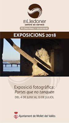 Exposició fotogràfica: "Portes que no tanquen".