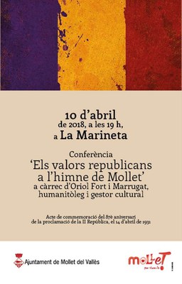 Conferència: "Els valors republicans a l'himne de Mollet", a càrrec d'Oriol Fort.
