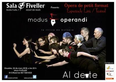Òpera de Butxaca a la Fiveller: "Al dente" a càrrec de la Cia Modus operandi.