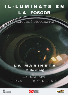 Il·luminats en la foscor. Exposició fotogràfica 1r Batxillerat artístic INS Mollet.
