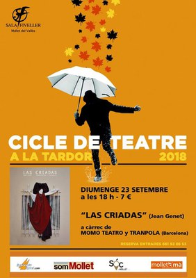 Cicle de Teatre a la Tardor: "Las criadas", a càrrec de Momo teatro i Tranpola.