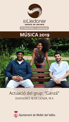 Actuació grup musical: "Ganzá".