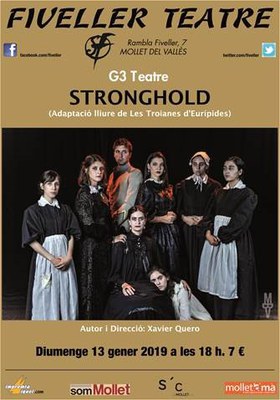 Teatre a la Fiveller: “Stronghold” .