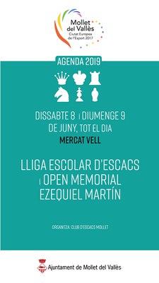Lliga Escolar d'Escacs i Open Memorial Ezequiel Martín.