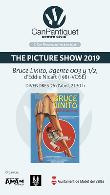The Picture Show Cineforum: "Bruce Linito: agente 003 y ½" .