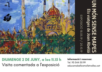 Visita comentada a l'exposició "Un món sense mapes. Els viatges de Joan Abelló".