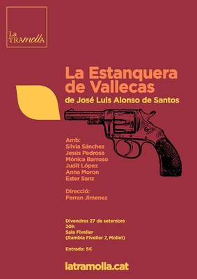 Teatre: “La Estanquera de Vallecas” de José Luis Alonso de Santos.