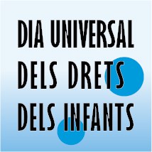 Dia Universal dels Drets dels Infants.