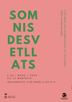 Inauguració exposició: "Somnis desvetllats".