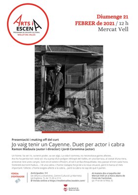 Presentació i making off del curt: "JO VAIG TENIR UN CAYENNE. DUET PER ACTOR I CABRA".