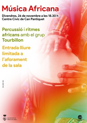 Música africana: Percussió i ritmes africans amb el grup Tourbillon.