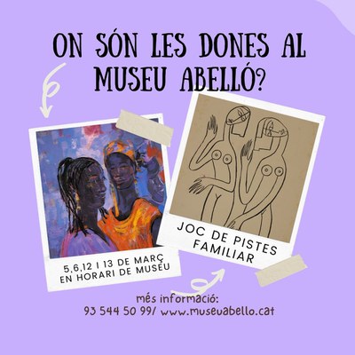 Dia Internacional de les Dones (8 de març): "On són les dones al Museu Abelló?.
