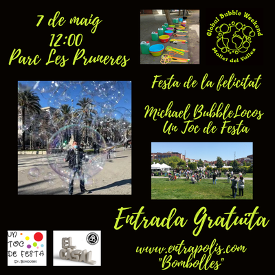 Global Bubble Weekend: Festa de la Felicitat, a càrrec de Michael Bubble Locos.
